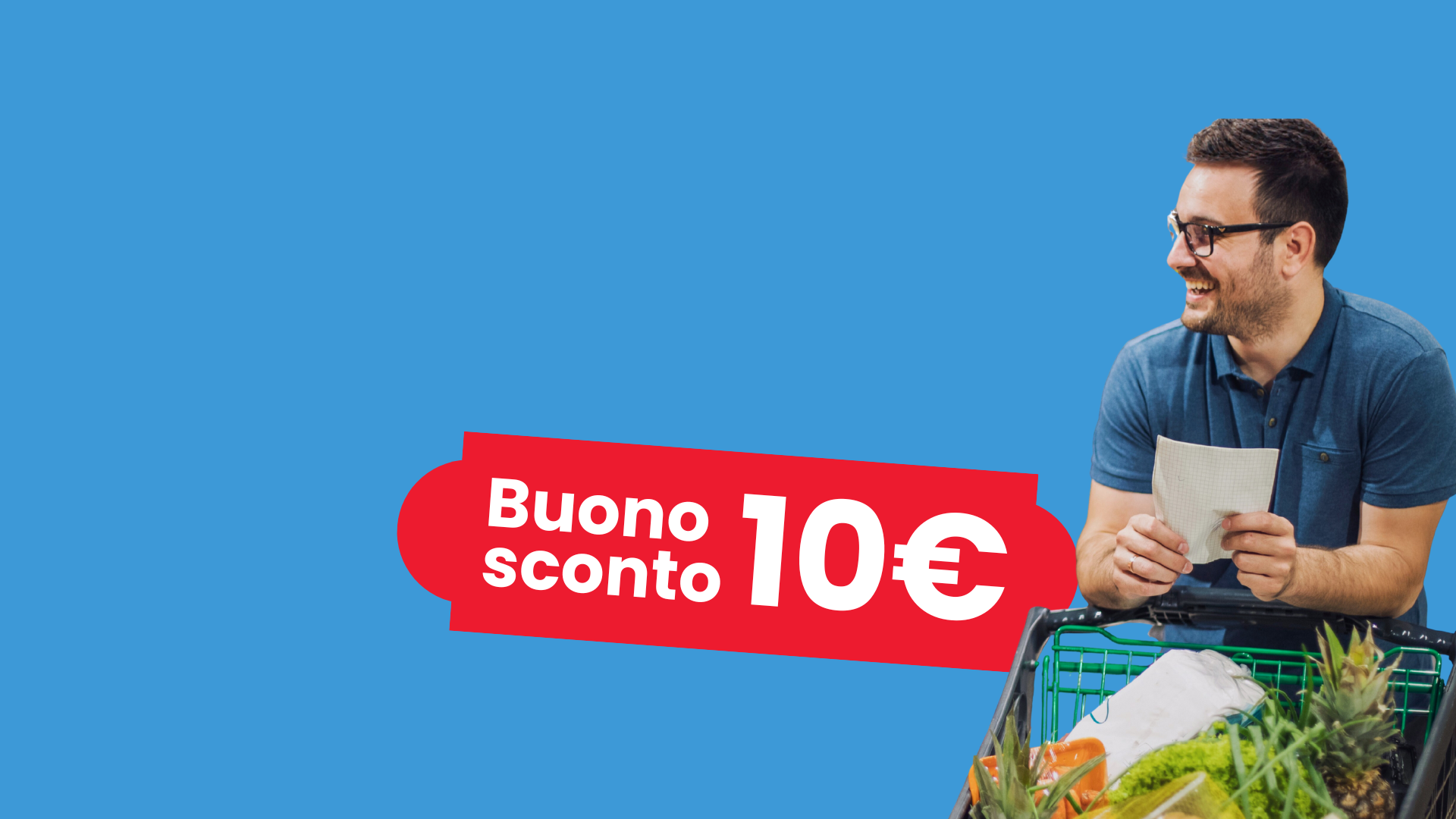 10€ di sconto sulla tua spesa!